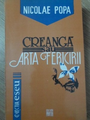 CREANGA SAU ARTA FERICIRII-NICOLAE POPA-233665 foto