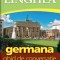 Germana. Ghid de conversatie. Ed. VI
