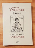 Cartea Avvei Varsanufie. Sfintii Varsanufie si Ioann