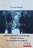 Dumnezeiasca Liturghie, misiune ecleziala si marturisire de credinta - 2016 - Pr. Ioan Badilita (O259), Doxologia