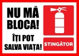 Placuta nu ma bloca iti pot salva viata stingator