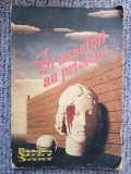 Si asasinii au prieteni, B. Ficeac Biblioteca Strict Secret, 140 pag, stare buna