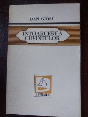 Intoarcerea cuvintelor- Dan Giosu