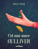 Cel mai mare Gulliver, Grupul Art