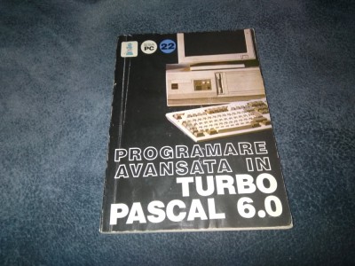 PROGRAMARE AVANSATA IN TURBO PASCAL 6.0 foto