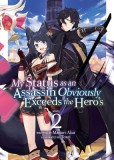 My Status as an Assassin Obviously Exceeds the Hero&#039;s (Light Novel) Vol. 2