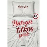 Hatvan titkos perc - Sipos &Eacute;va