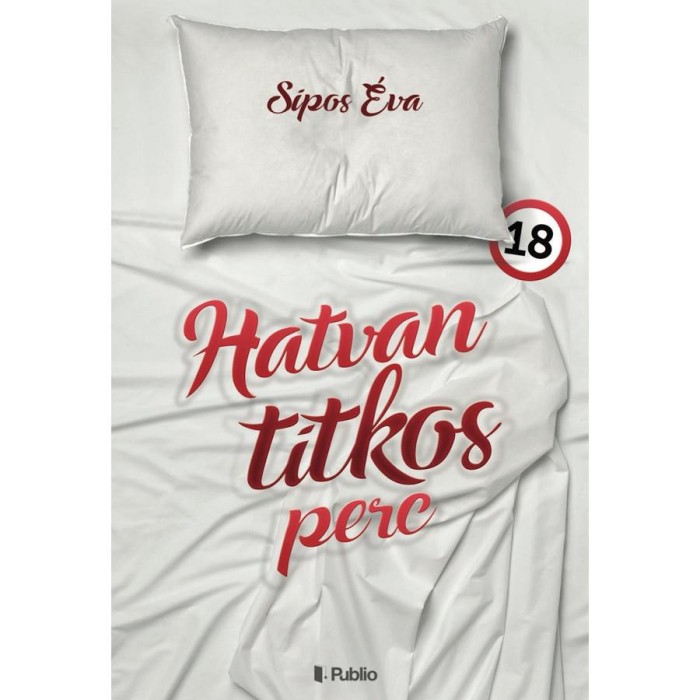 Hatvan titkos perc - Sipos &Eacute;va