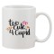 Cana alba personalizata &#039;Too Cute 4 Cupid&#039;, INOVATIX&reg;. 330ml