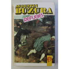 REFUGES by AUGUSTIN BUZURA , 1993