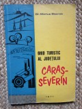 Ghid turistic al judetului Caras Severin- Marius Bizerea