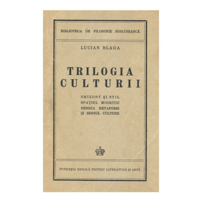 Lucian Blaga-trilogia culturii-prima editie foto