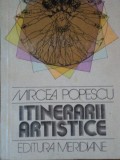 ITINERARII ARTISTICE de MIRCEA POPESCU