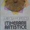 ITINERARII ARTISTICE de MIRCEA POPESCU