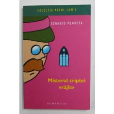 MISTERUL CRIPTEI VRAJITE de EDUARDO MENDOZA , 2006