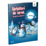Sarbatori de iarna/ Activitatile mele de Craciun