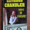 Raymond Chandler - Nimic de vanzare