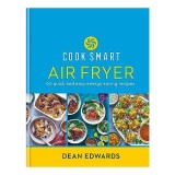 Air fryer: 90 quick and easy energy-saving recipes
