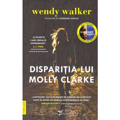 Wendy Walker - Disparitia lui Molly Clarke - 136894 foto