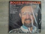 Roger Whittaker disc vinil Pickwick Marea Britanie 1981