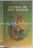Cumpara ieftin Lettres De Mon Moulin - Alphonse Daudet