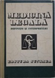 Medicina legala. Definitii si interpretari