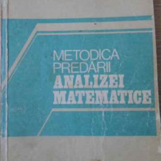 METODICA PREDARII ANALIZEI MATEMATICE-A. CATANA, M. SACUIU, O. STANASILA