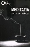 Meditatia. Arta extazului - 2004 - Osho (C324), Herald