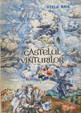 Castelul vinturilor - Stela Brie