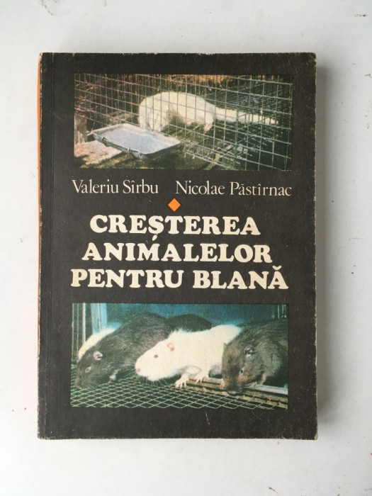 Cresterea animalelor pentru blana/Valeriu Sarbu si Nicolae Pastarnac/1980