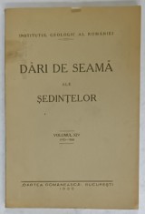INSTITUTUL GEOLOGIC AL ROMANIEI , DARI DE SEAMA ALE SEDINTELOR , VOLUMUL XIV , 1925 -1926 , APARUTA 1930