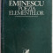 Eminescu. Poezia elementelor &ndash; Elena Tacciu