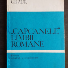 "Capcanele" limbii române - Alexandru Graur