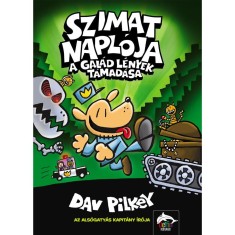 Szimat napl&oacute;ja - A gal&aacute;d l&eacute;nyek t&aacute;mad&aacute;sa - Szimat-sorozat 2. r&eacute;sz - Dav Pilkey