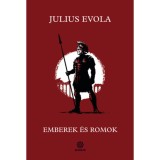 Emberek &eacute;s romok - Julius Evola