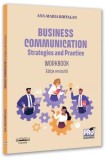 Business communication: strategies and practice. Workbook - Paperback brosat - Pro Universitaria