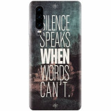 Husa silicon pentru Huawei P30, Silence Speaks When Word Cannot
