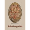 Rodost&oacute;i nagyp&eacute;ntek - B&eacute;k&eacute;si S&aacute;ndor