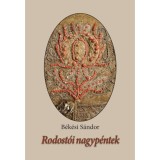 Rodost&oacute;i nagyp&eacute;ntek - B&eacute;k&eacute;si S&aacute;ndor