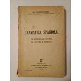 Al. Popescu-Telega - Gramatica spaniolă cu numeroase bucăți de lectură... (1942) (cu sublinieri)