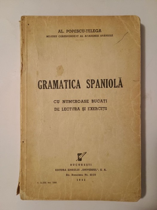 Al. Popescu-Telega - Gramatica spaniolă cu numeroase bucăți de lectură... (1942) (cu sublinieri)