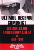 Ultimul deceniu comunist, vol. 2 foto