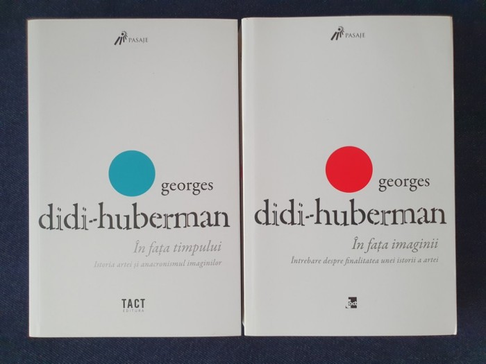 Georges Didi-Huberman &ndash; In fata timpului. In fata imaginii (2 vol.)