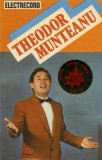 Casetă audio Theodor Munteanu - Bună Ziua, Iubire, originală, Pop, Electrecord