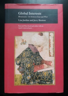 Lisa Jardine; Jerry Brotton - Global Interests: Renaissance Art Between East... foto