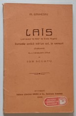 LAIS , COMEDIE ANTICA INTR - UN ACT , IN VERSURI , CU O INTRODUCERE CRITICA DE ION SCURTU , DE MIHAIL EMINESCU , Bucuresti 1908 foto