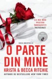 Cumpara ieftin O parte din mine. Seria Addicted. Volumul 3/Krista Ritchie, Becca Ritchie, Epica