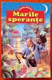 Marile sperante - Charles Dickens, cu desene alb-negru, editura Regis, traducere - Vera Calin
