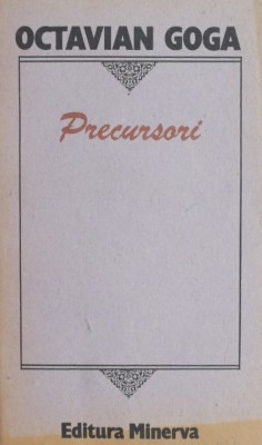 Precursori - Octavian Goga foto