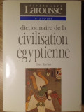DICTIONNAIRE DE LA CIVILISATION EGYPTIENNE-GUY RACHET